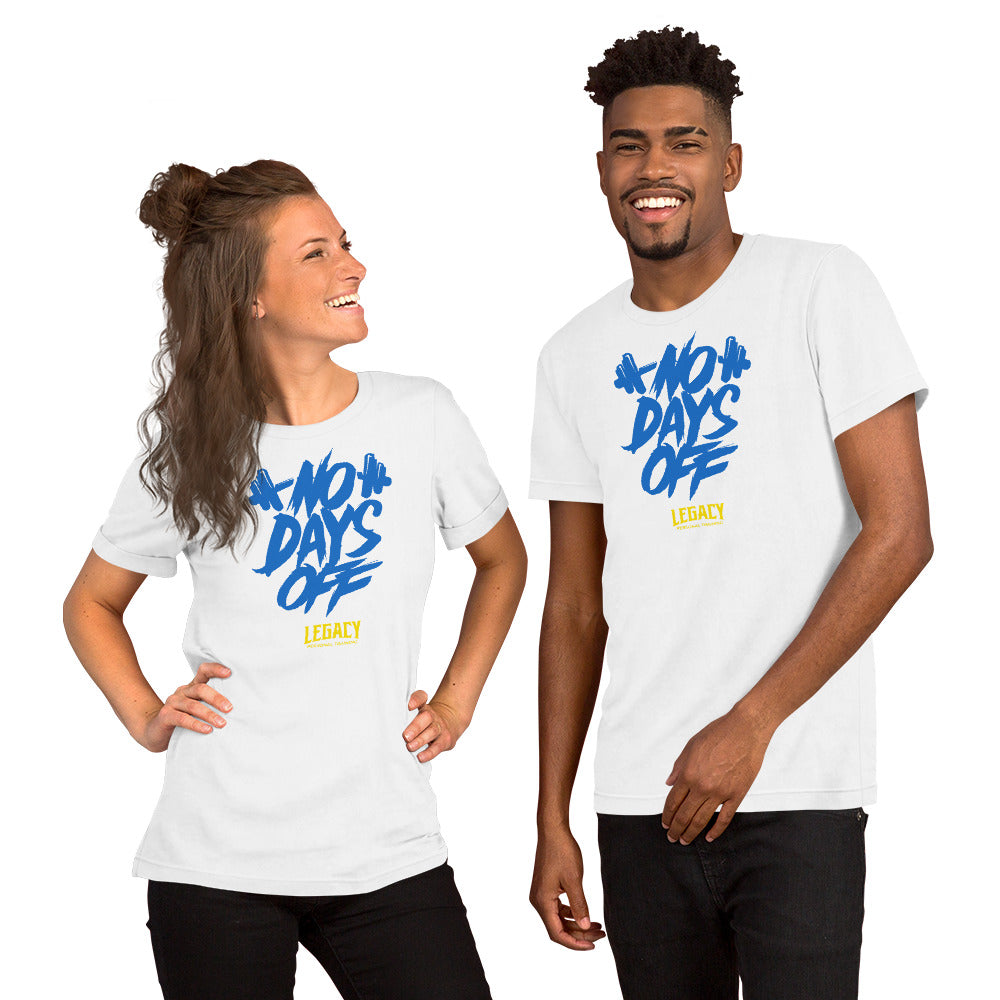 No Days Off White Short-Sleeve Unisex T-Shirt